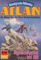 [Atlan 380] • [König von Atlantis 81] • Apokalypse im All